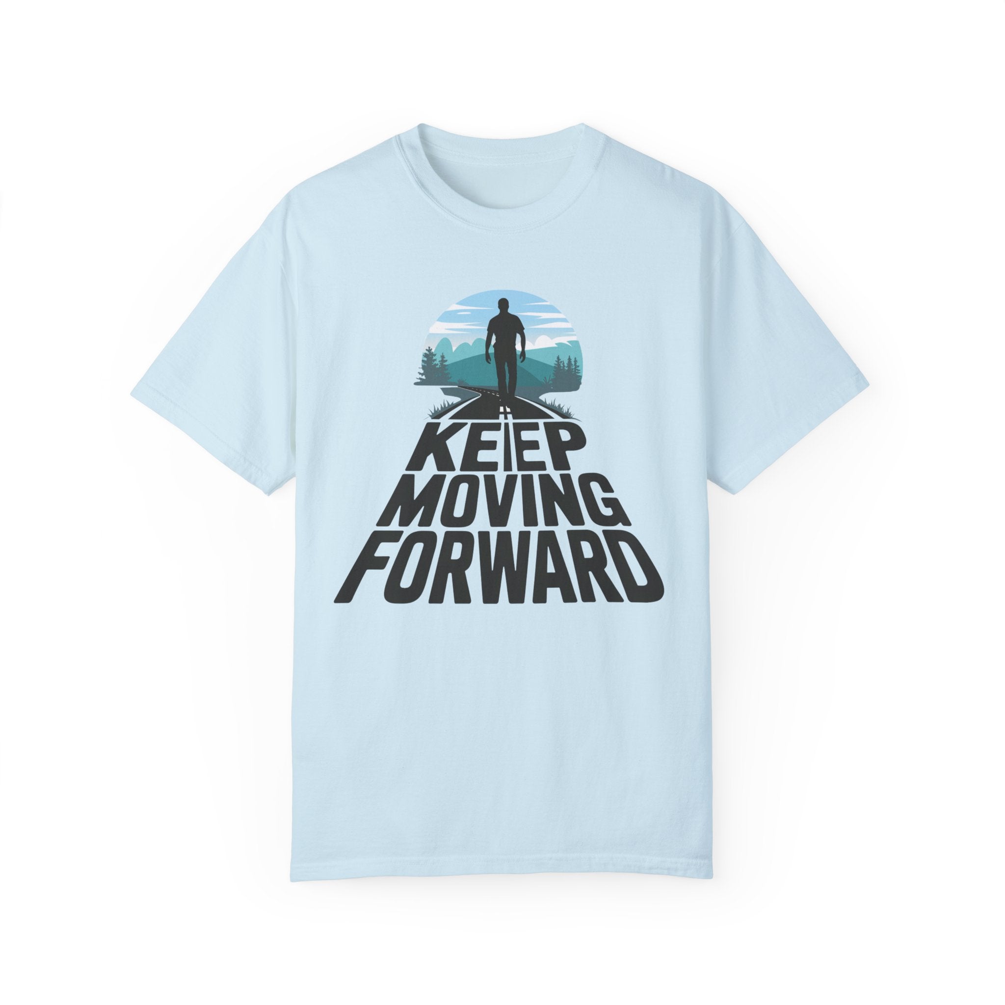 Keep Moving Forward Motivational Unisex T-Shirt