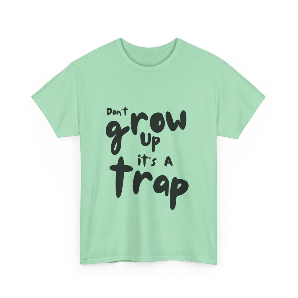 Funny Unisex Heavy Cotton Tee - "Don't Grow Up It's A Trap"