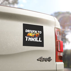 Driven to Thrill Car Magnet - Perfect Gift for Car Enthusiasts