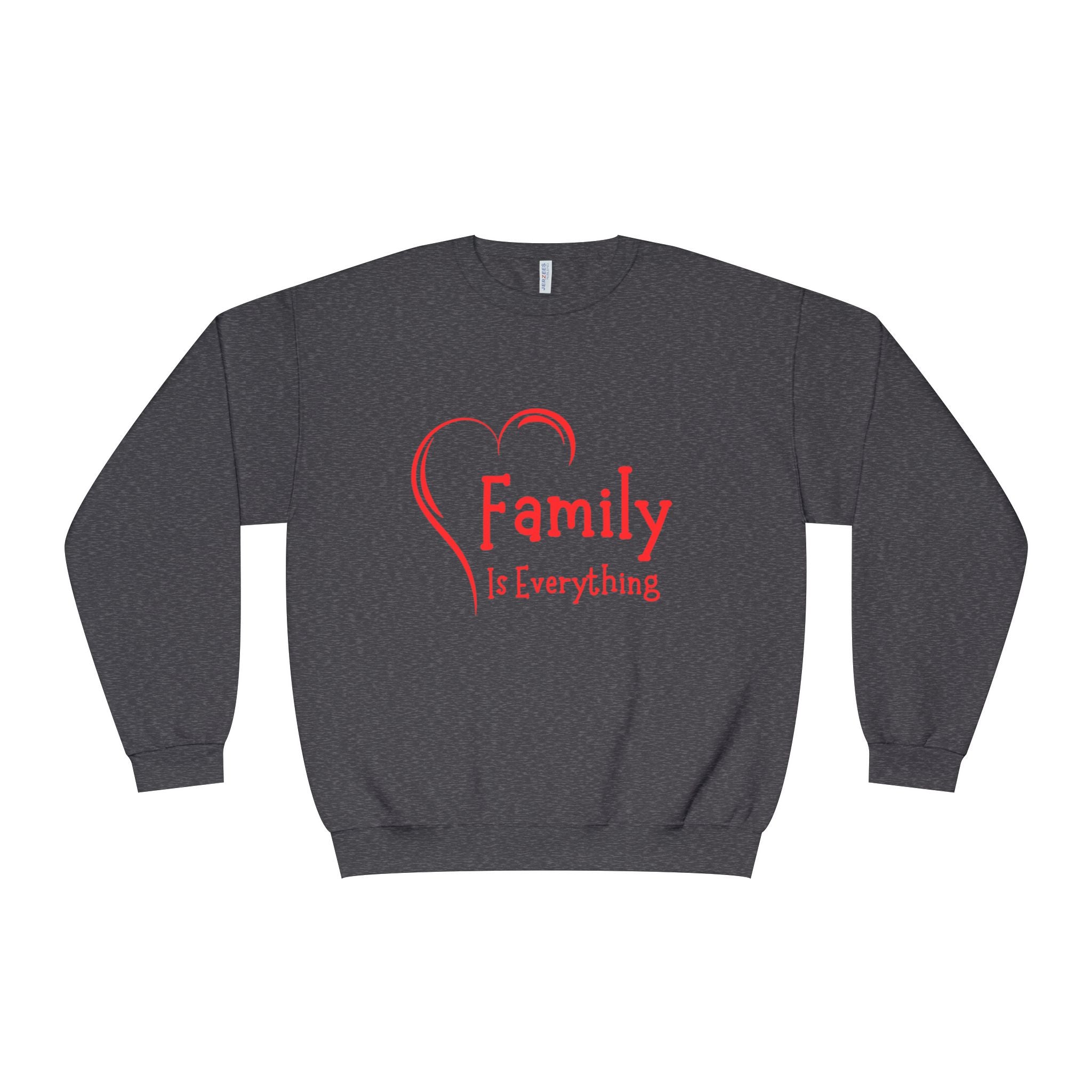 Family Is Everything Crewneck Sweatshirt - Unisex Casual Wear for Family Gatherings