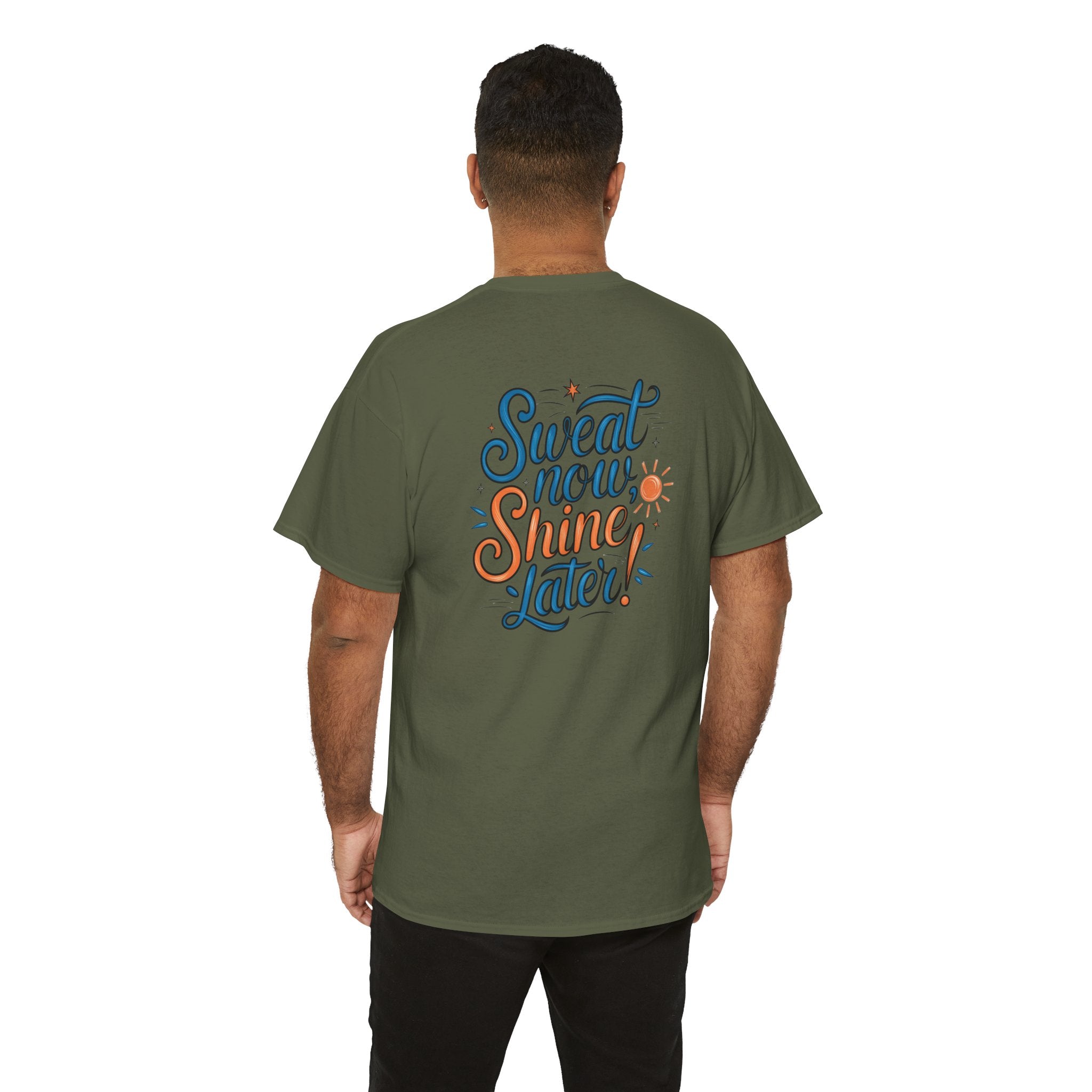 Unisex Heavy Cotton Tee - Sweat now shine later