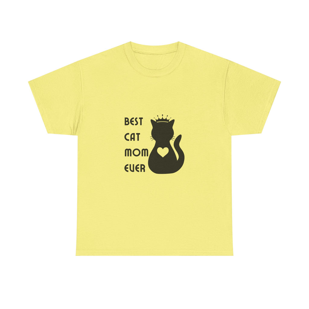Best Cat Mom Ever Unisex Heavy Cotton Tee
