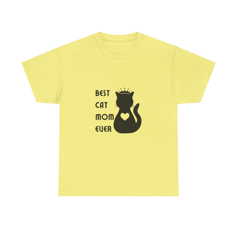 Best Cat Mom Ever Unisex Heavy Cotton Tee