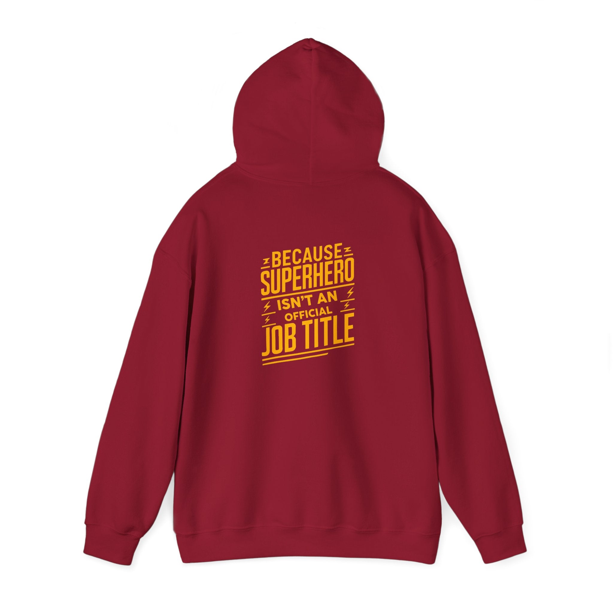 Unisex Heavy Blend™ Hooded Sweatshirt "Superhero  is'nt an official job title