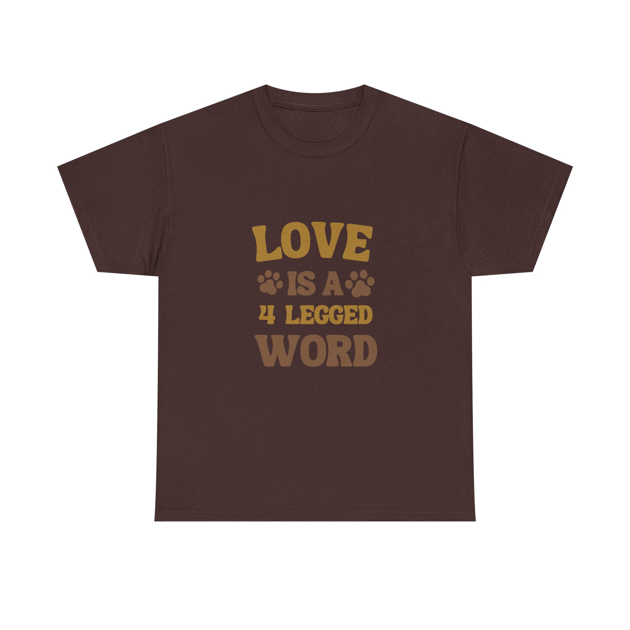 Love is a 4 Legged Word Tee - Unisex Heavy Cotton T-Shirt for Pet Lovers