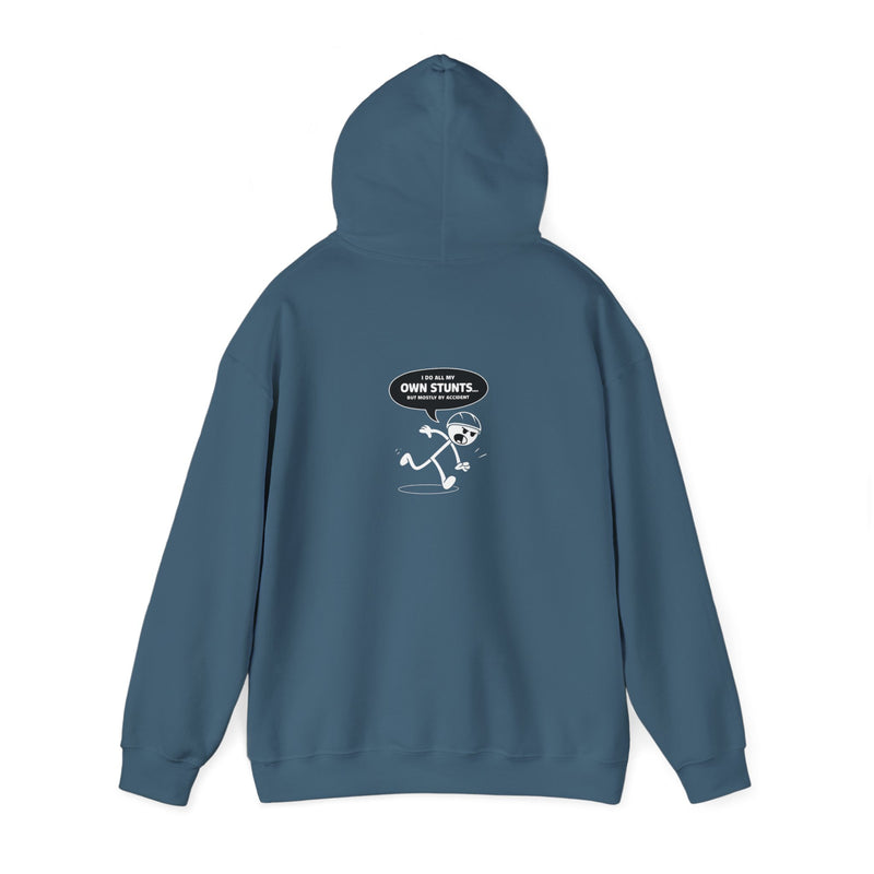 Own Stunts" - T-Shirt Unisex Heavy Blend™ Hooded Sweatshirt