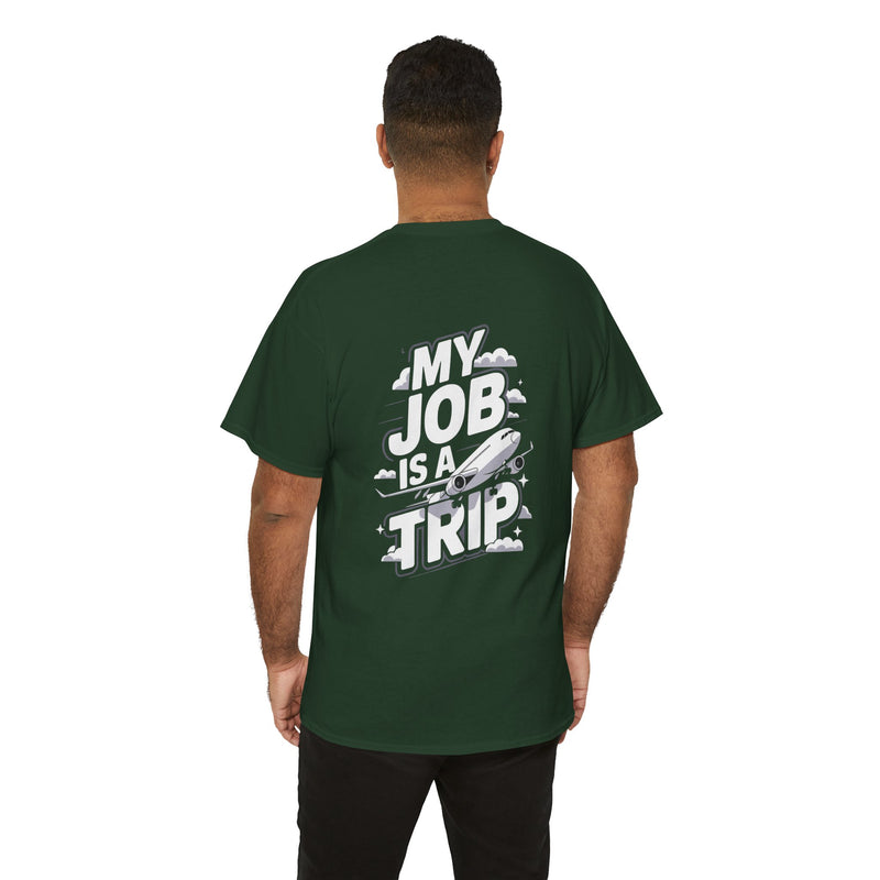 Unisex Heavy Cotton Tee - My Job is a TRIP