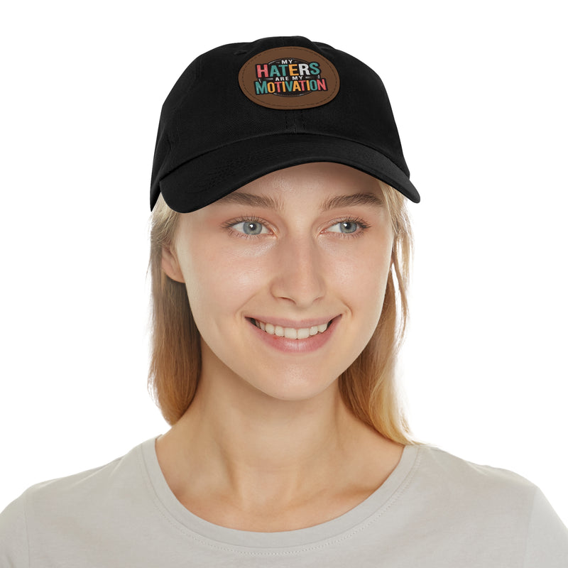 Motivational Dad Hat with Leather Patch - "My Haters Are My Motivation"
