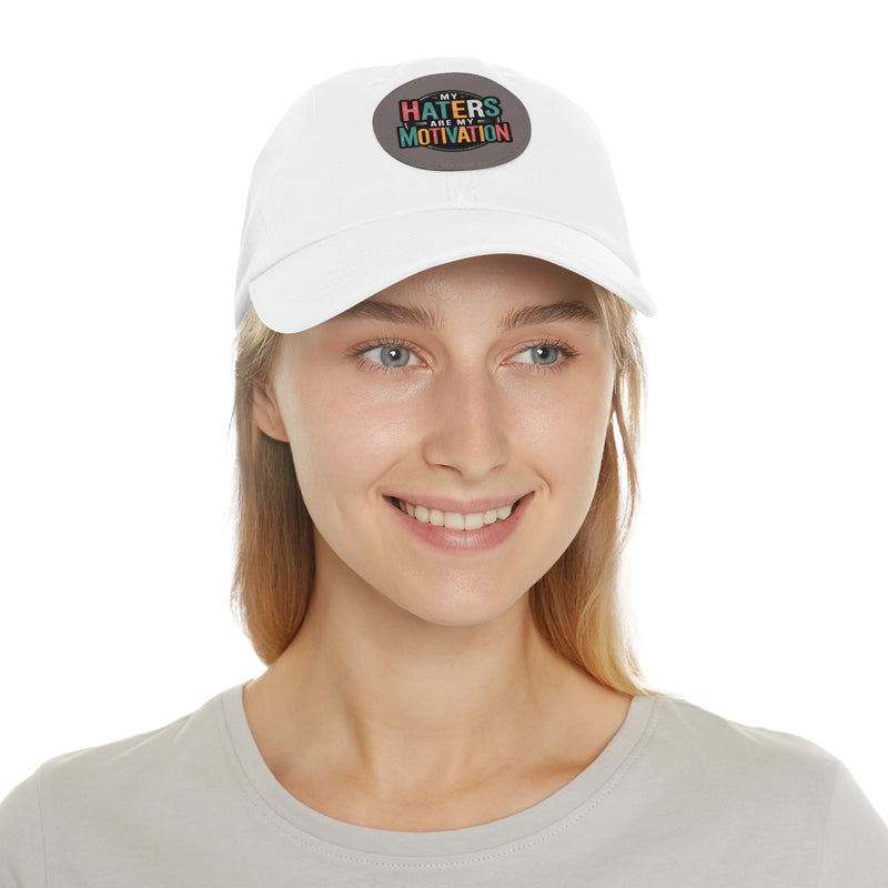 Motivational Dad Hat with Leather Patch - "My Haters Are My Motivation"