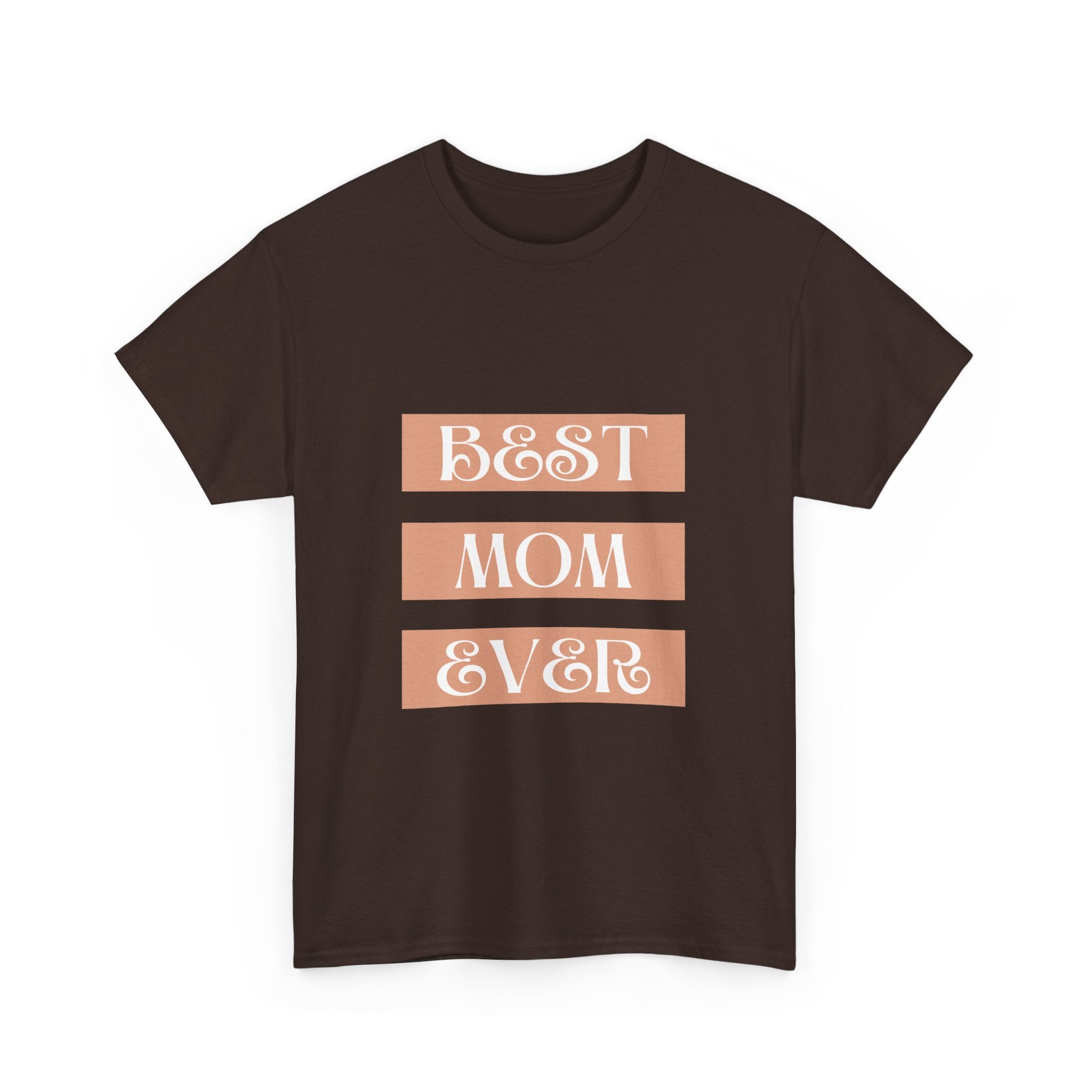 Best Mom Ever Unisex Heavy Cotton Tee | Perfect Gift for Mother's Day and Everyday Wear