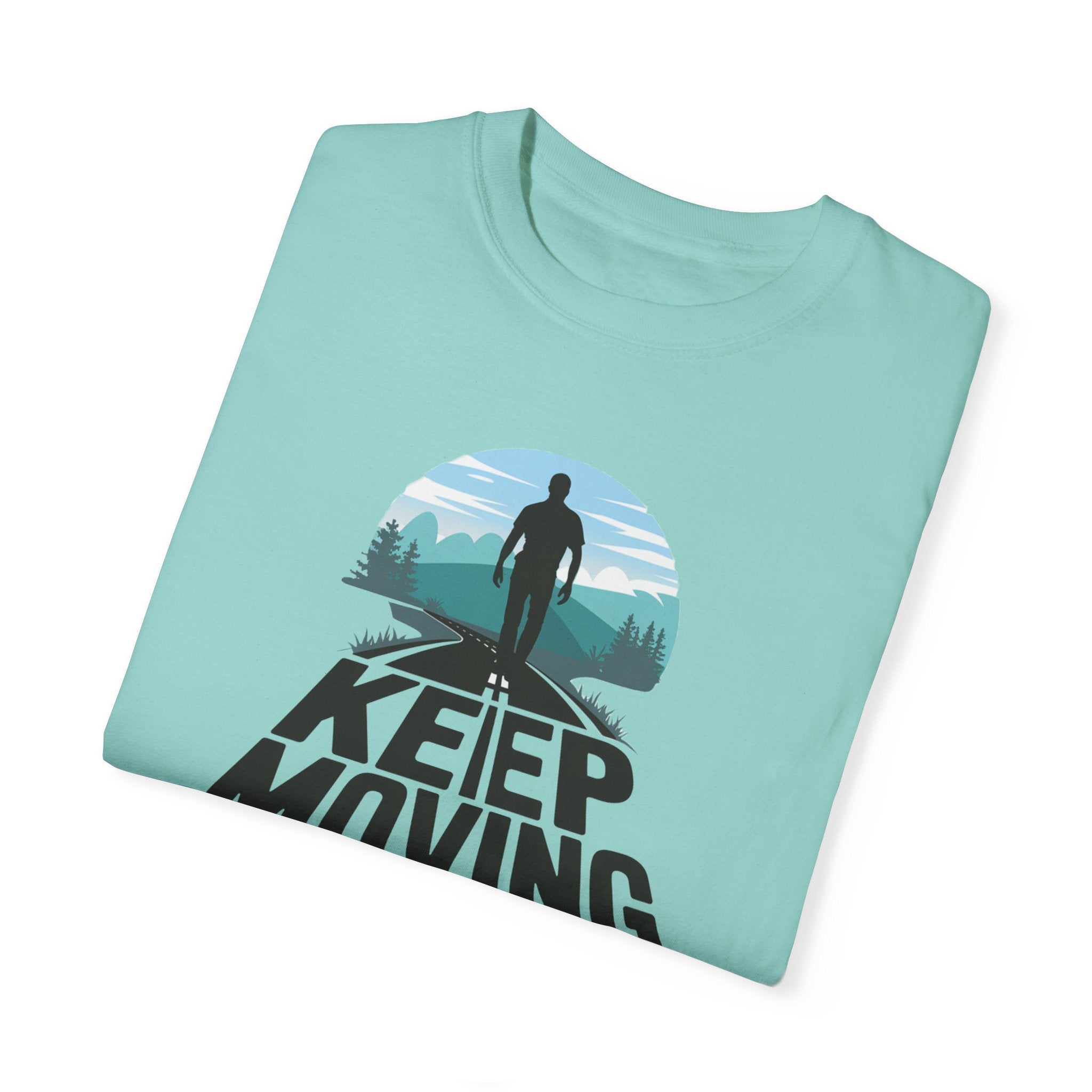 Keep Moving Forward Motivational Unisex T-Shirt