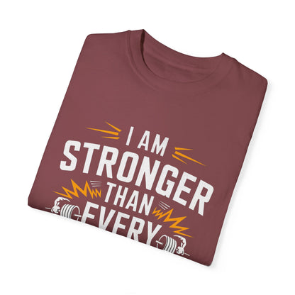 Motivational Unisex Garment-Dyed T-shirt - 'Stronger Than Every Doubt'