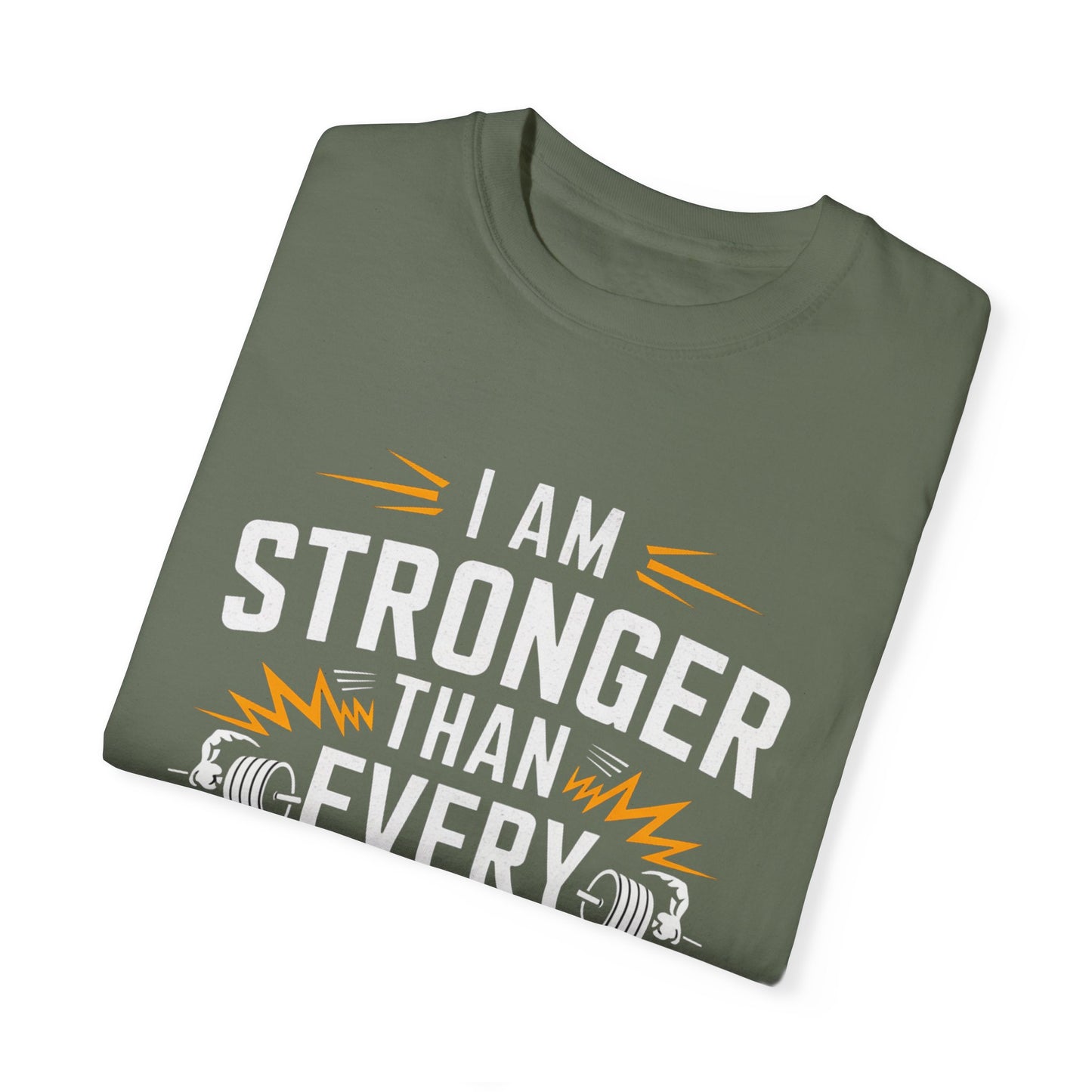 Motivational Unisex Garment-Dyed T-shirt - 'Stronger Than Every Doubt'