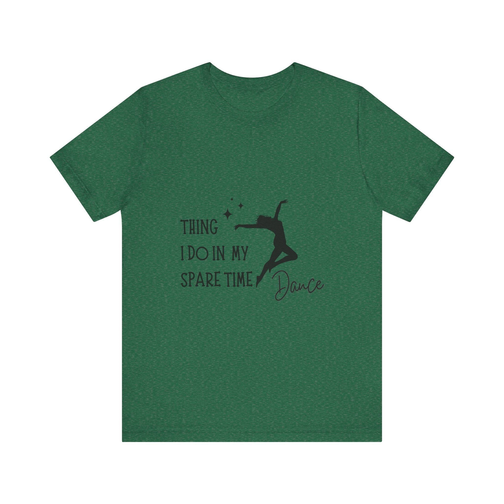 Dance Lover Unisex Jersey Tee - 'Thing I Do in My Spare Time' Graphic Shirt