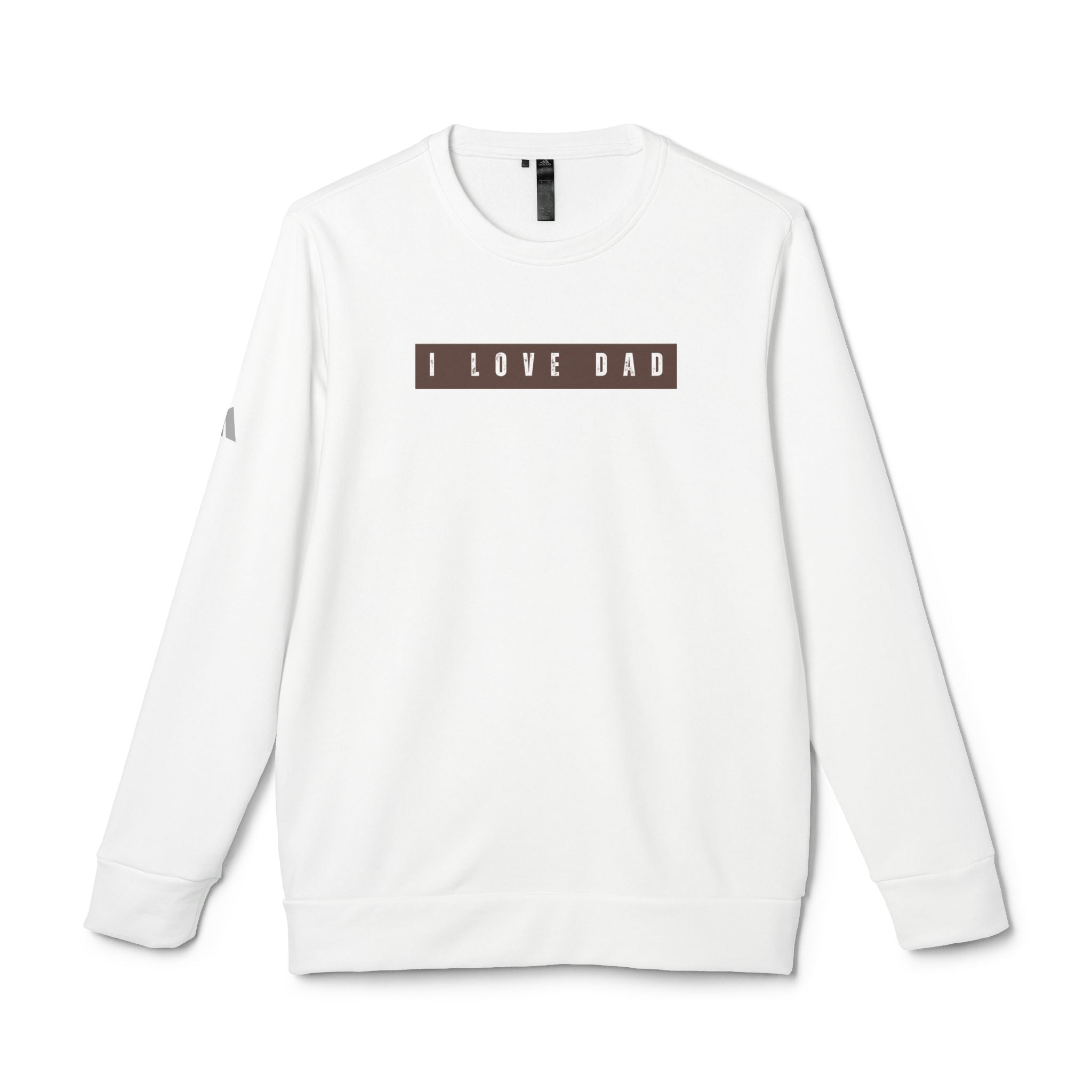 I Love Dad Fleece Crewneck Sweatshirt
