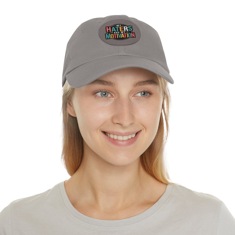 Motivational Dad Hat with Leather Patch - "My Haters Are My Motivation"