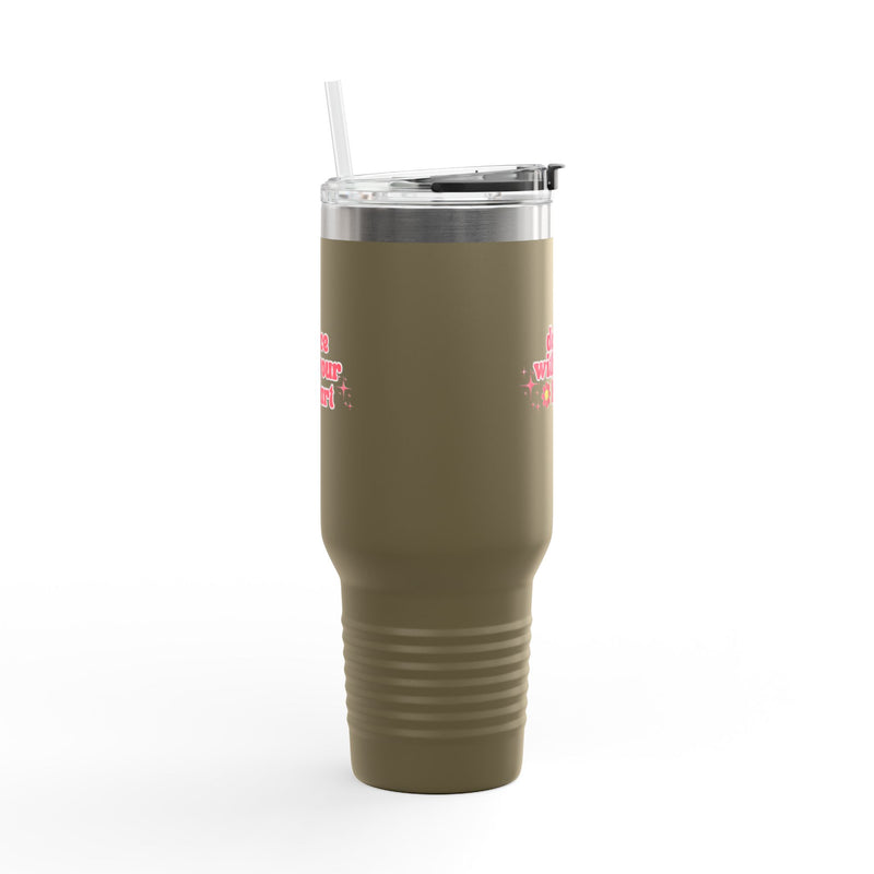 Insulated Travel Mug - Dance With Your Heart - 40oz