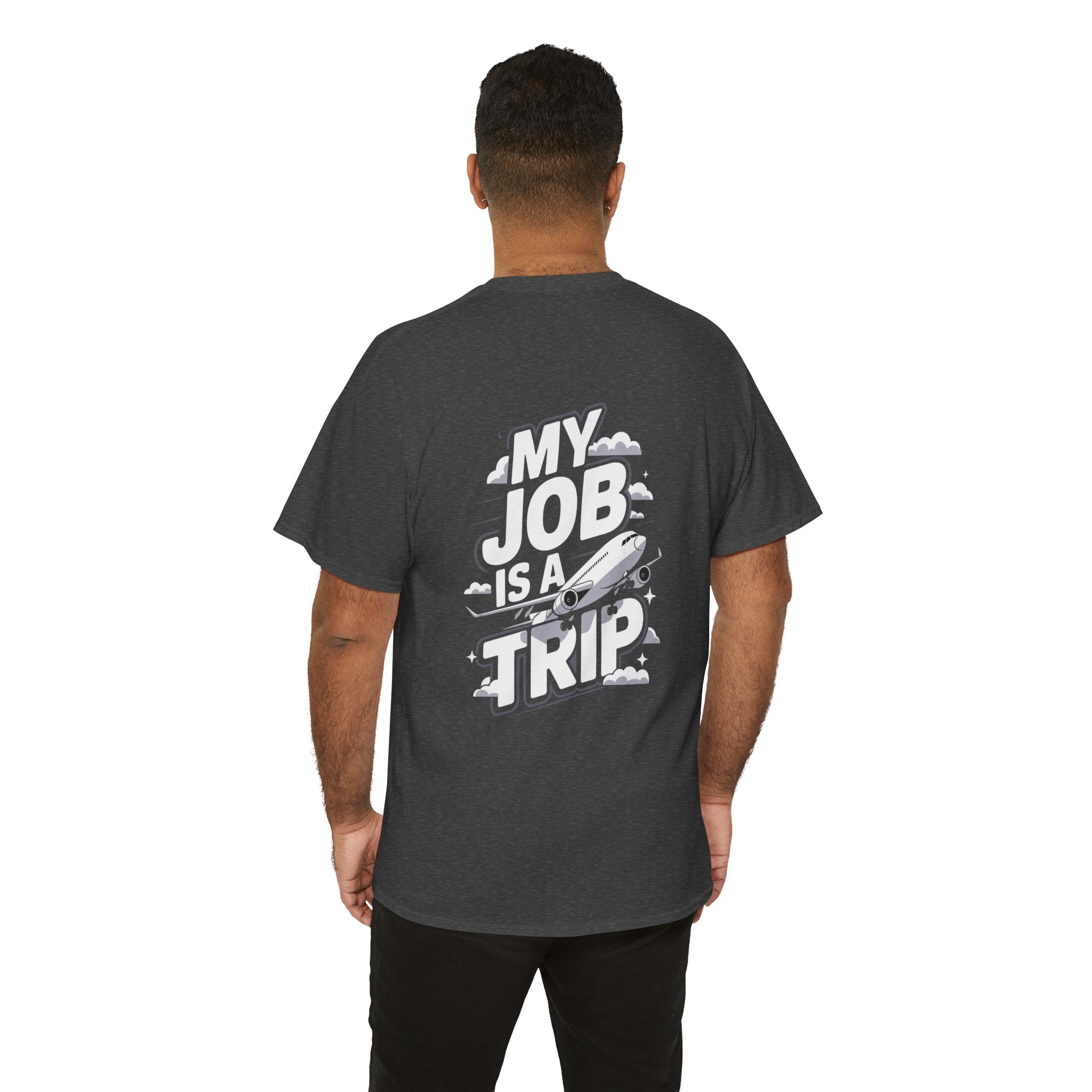 Unisex Heavy Cotton Tee - My Job is a TRIP