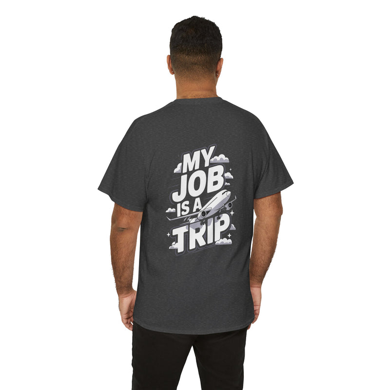 Unisex Heavy Cotton Tee - My Job is a TRIP