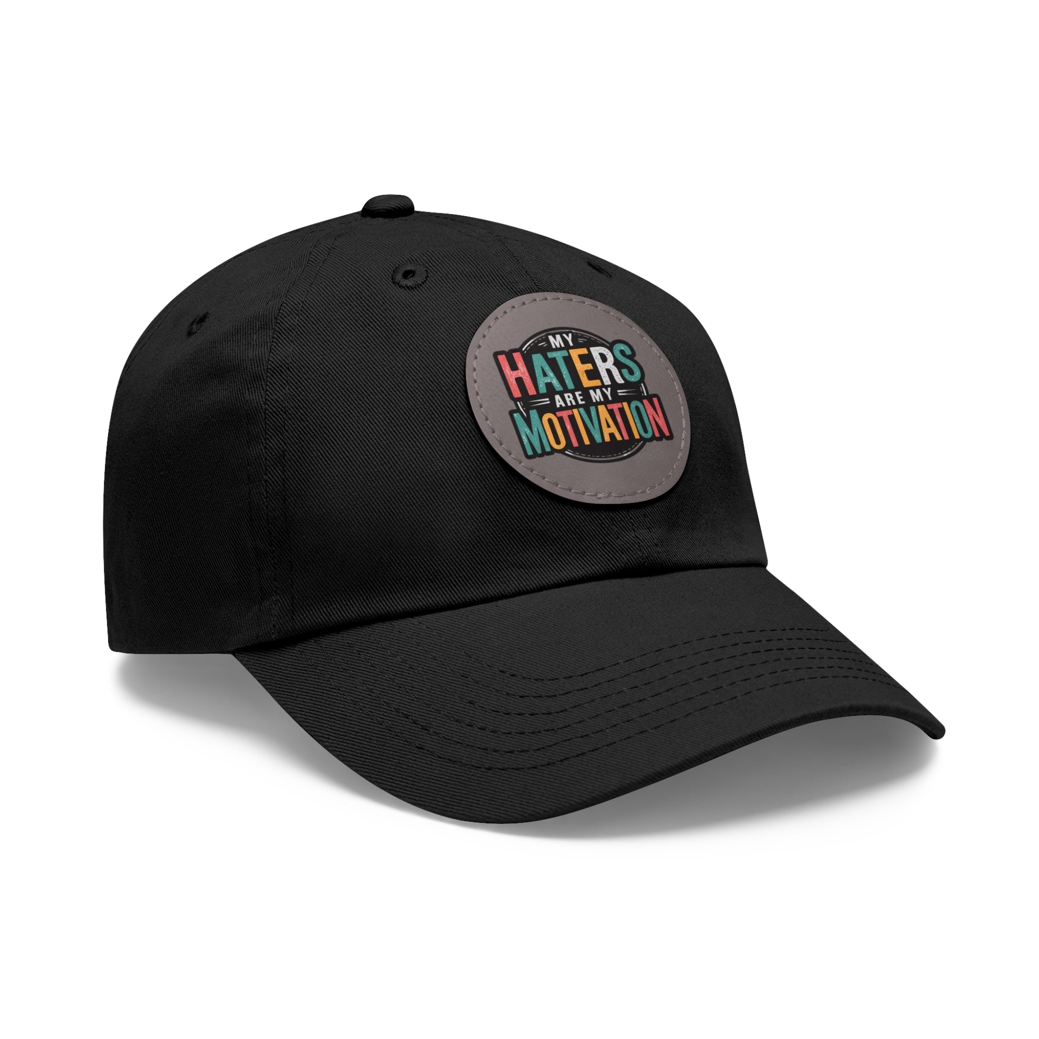 Motivational Dad Hat with Leather Patch - "My Haters Are My Motivation"