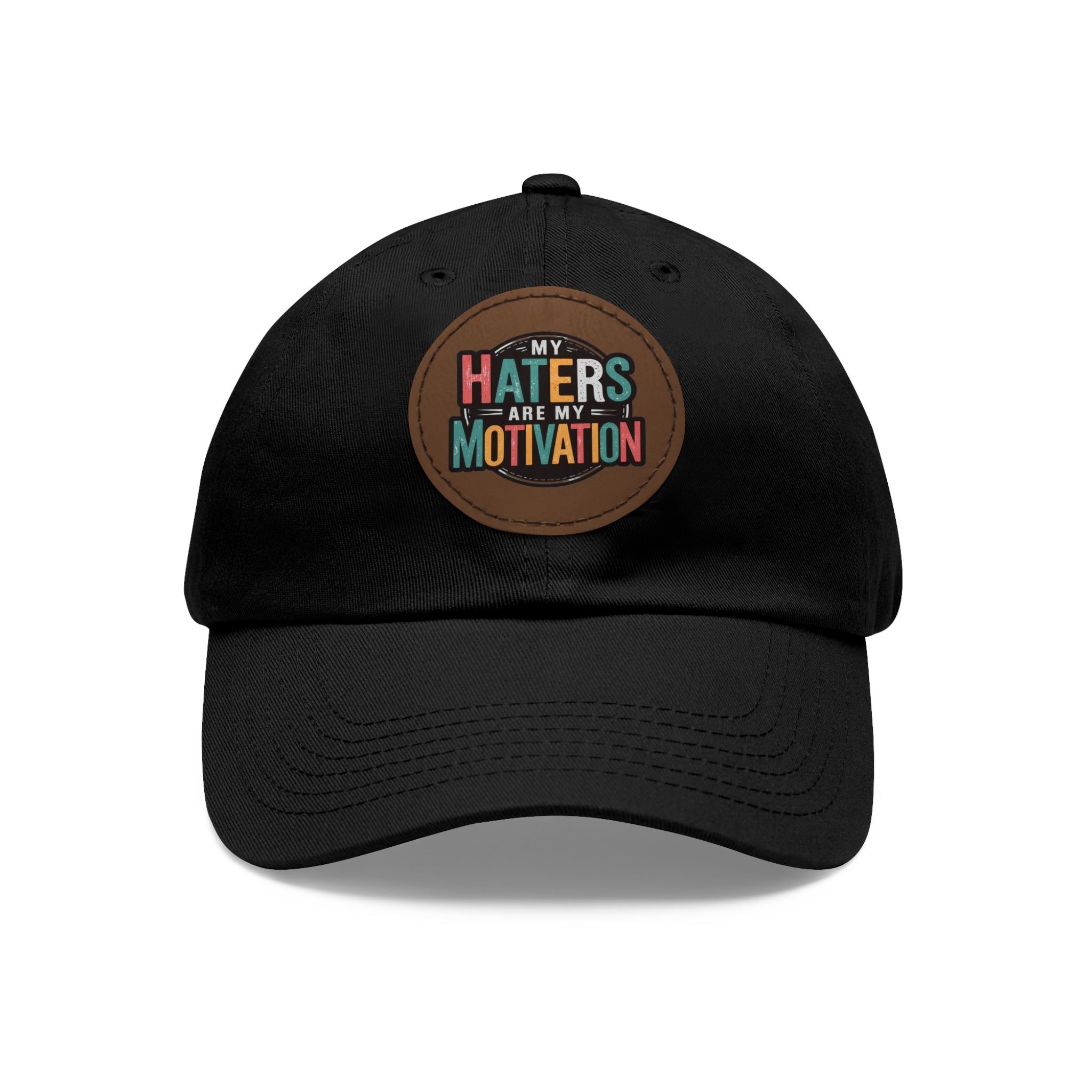 Motivational Dad Hat with Leather Patch - "My Haters Are My Motivation"