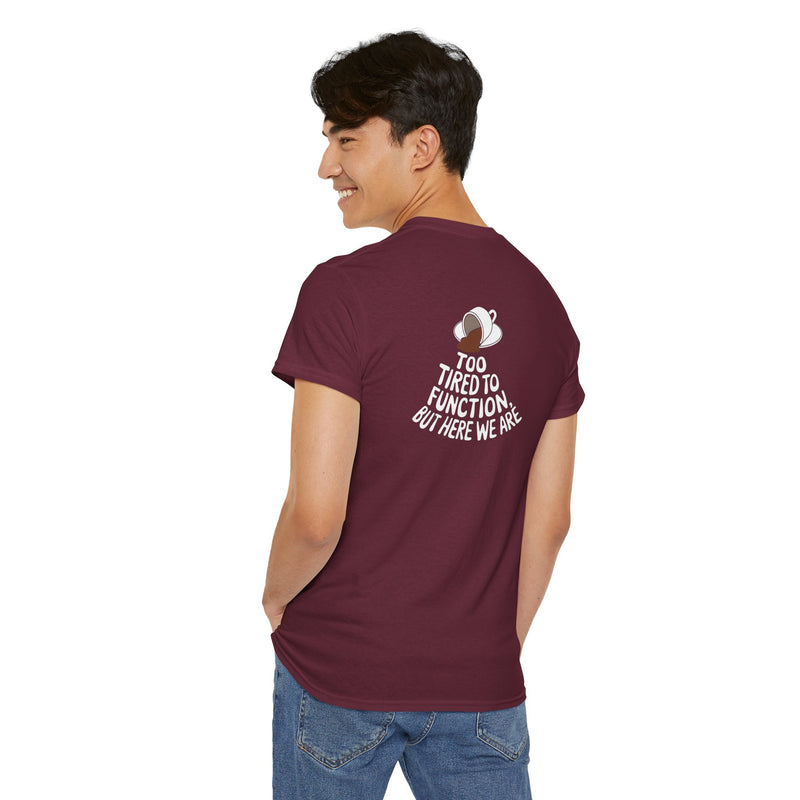 Unisex Heavy Cotton Tee: "Tired to Function" - T-Shirt