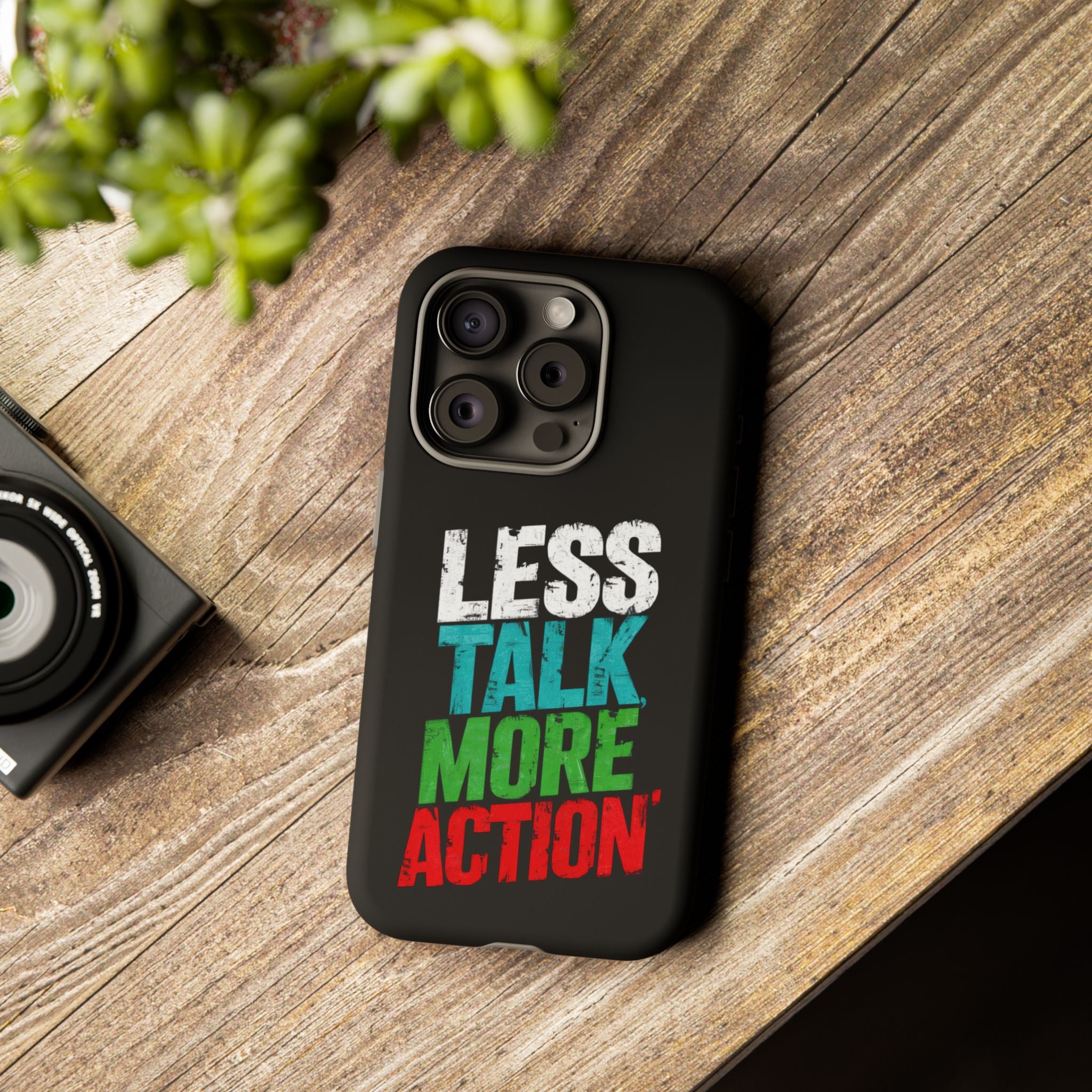 Less Talk More Action Phone Case - Tough, Motivational Design for Active Lifestyles