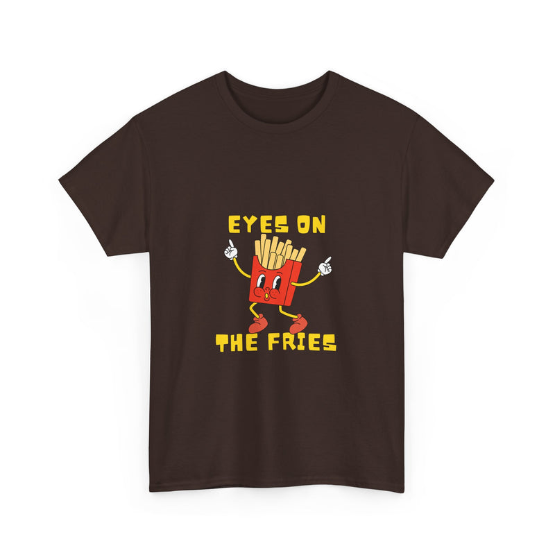 Funny Foodie Unisex Heavy Cotton Tee - 'Eyes on the Fries' Graphic T-Shirt