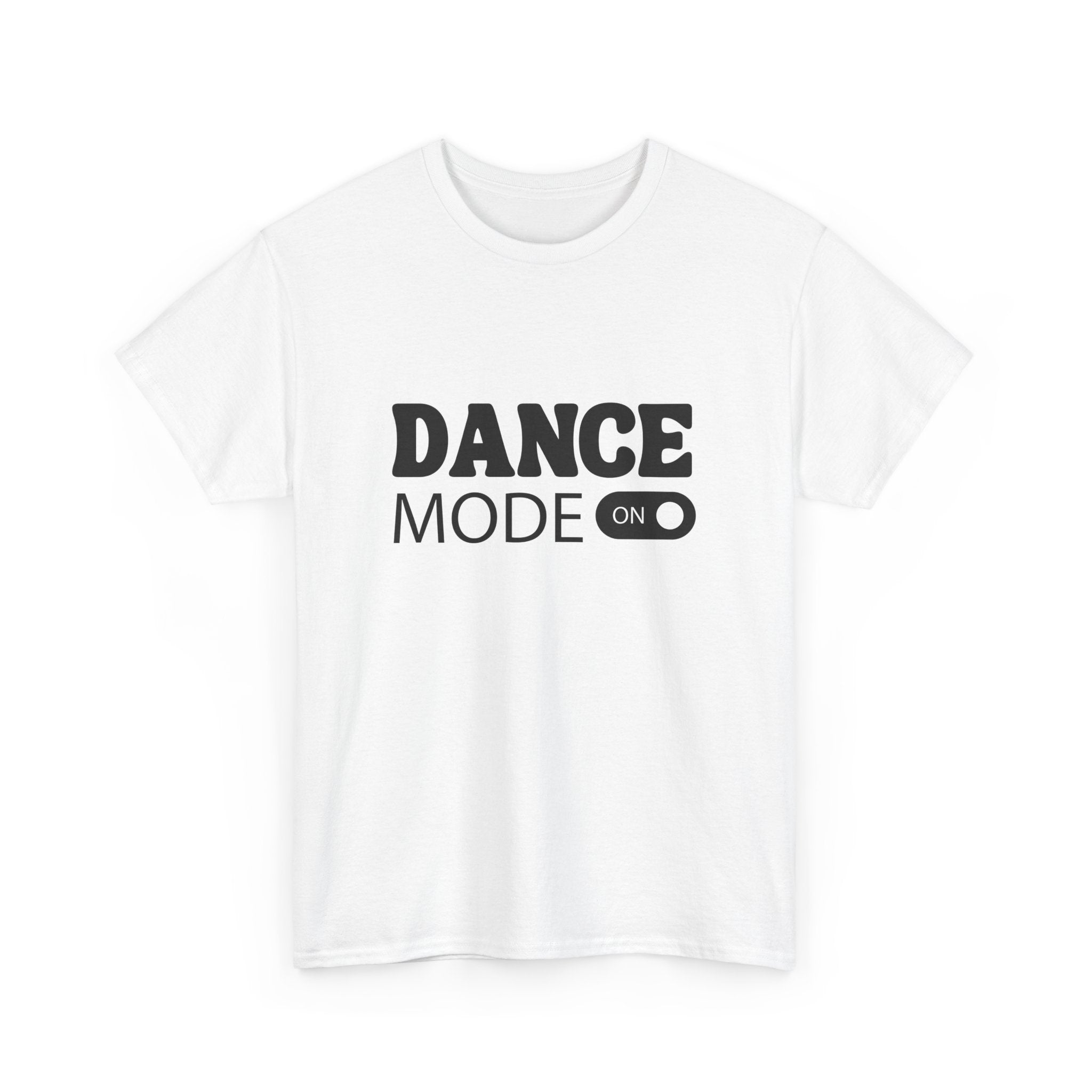 Dance Mode On Unisex Heavy Cotton Tee - Perfect for Dance Lovers & Parties