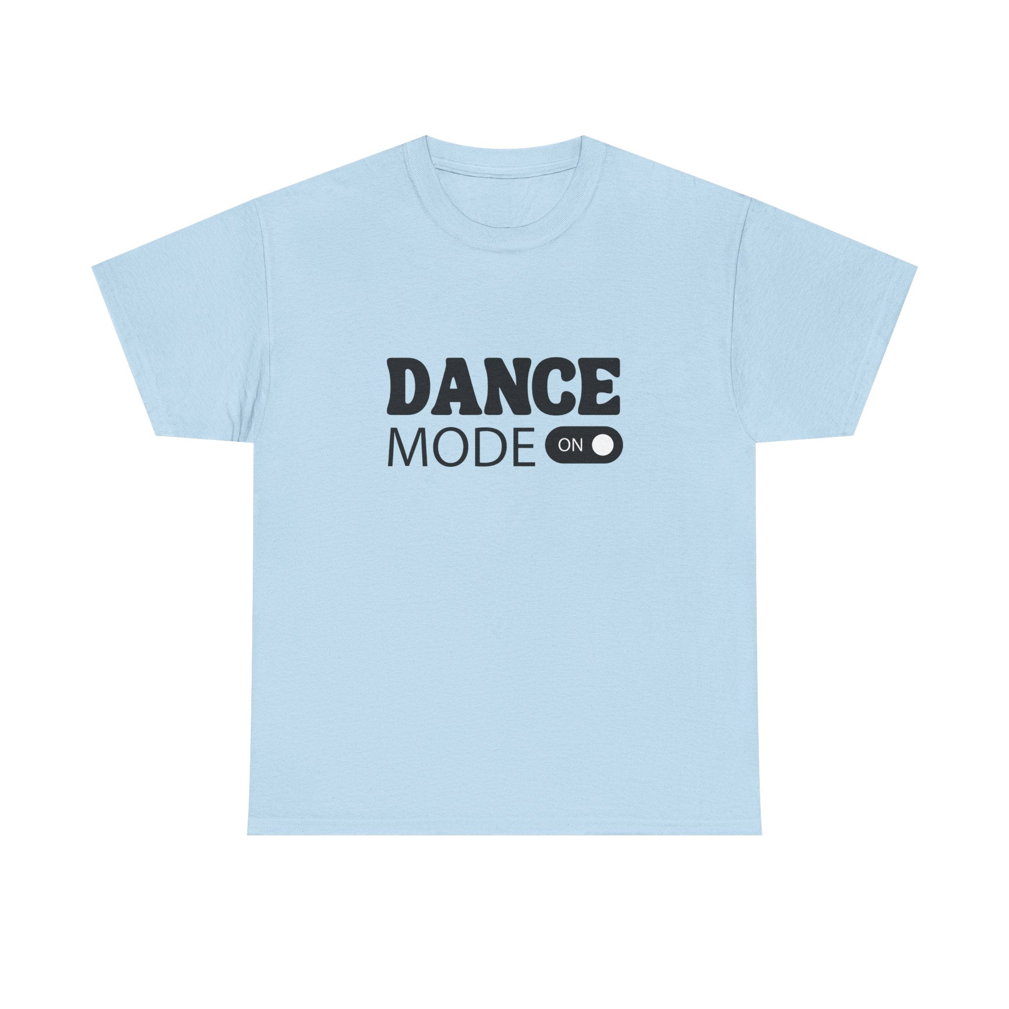 Dance Mode On Unisex Heavy Cotton Tee - Perfect for Dance Lovers & Parties