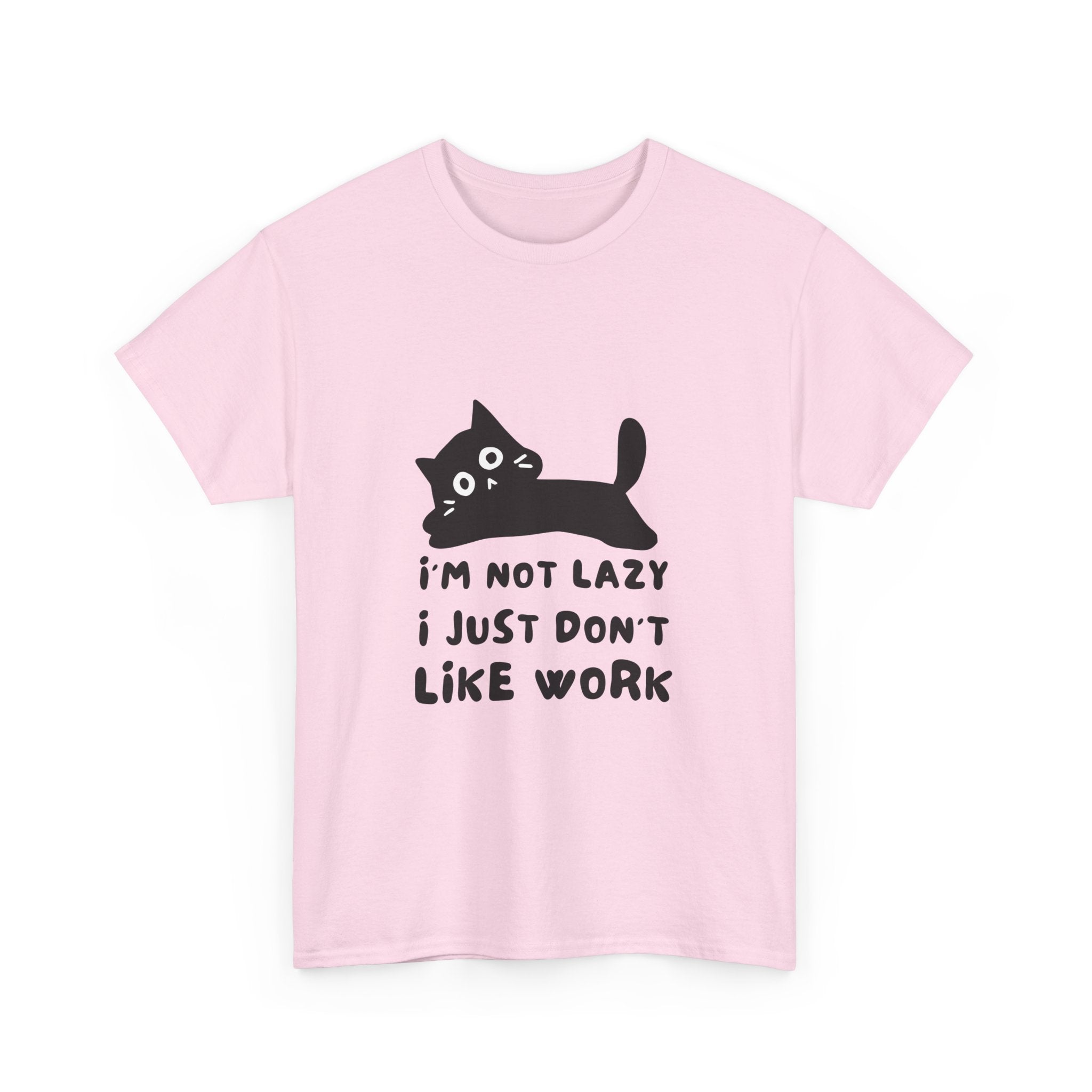 Funny Cat Tee - "I'm Not Lazy, I Just Don't Like Work" Unisex Heavy Cotton T-Shirt