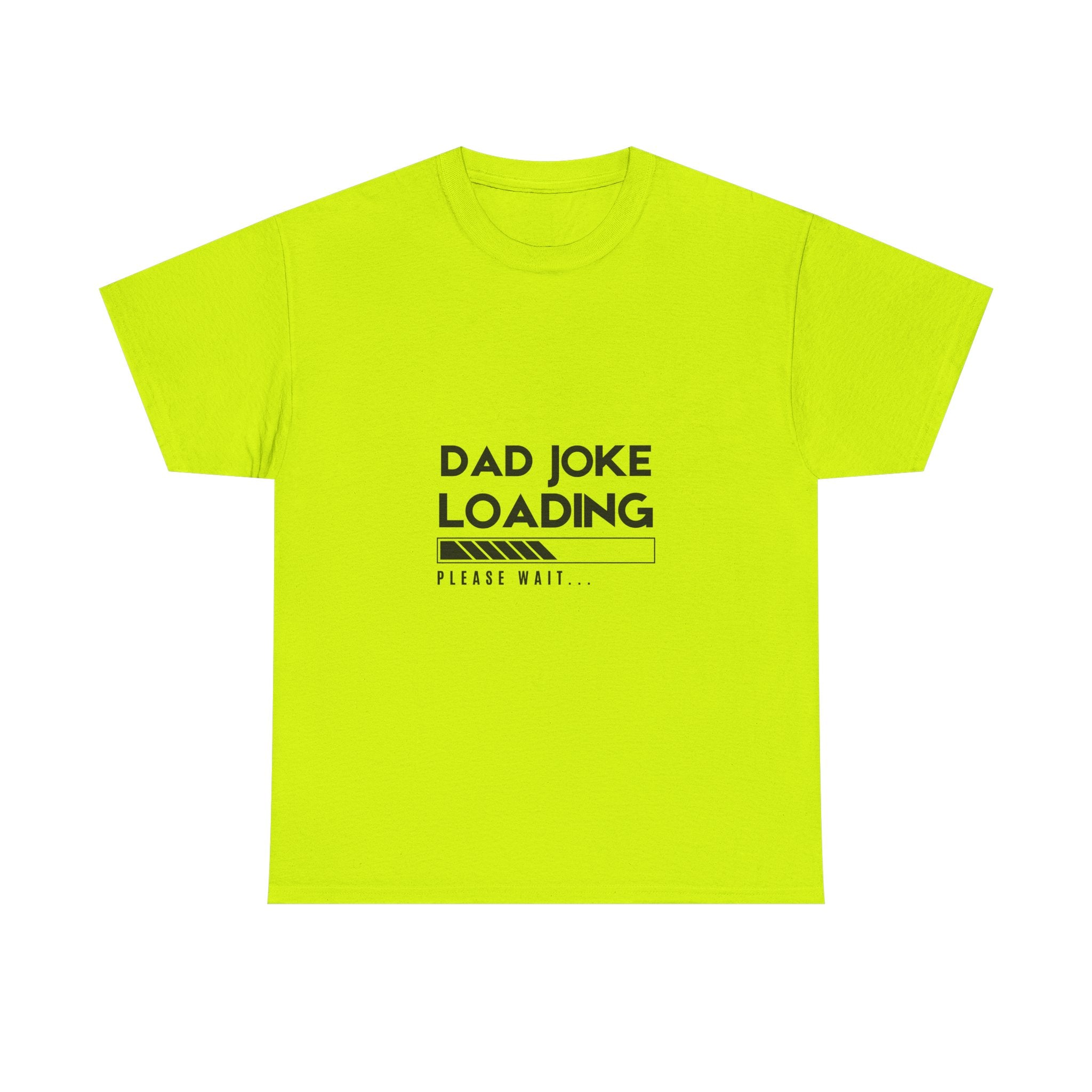 Funny Dad Joke Loading Unisex Heavy Cotton Tee