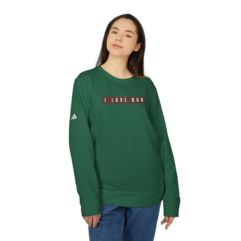 I Love Dad Fleece Crewneck Sweatshirt