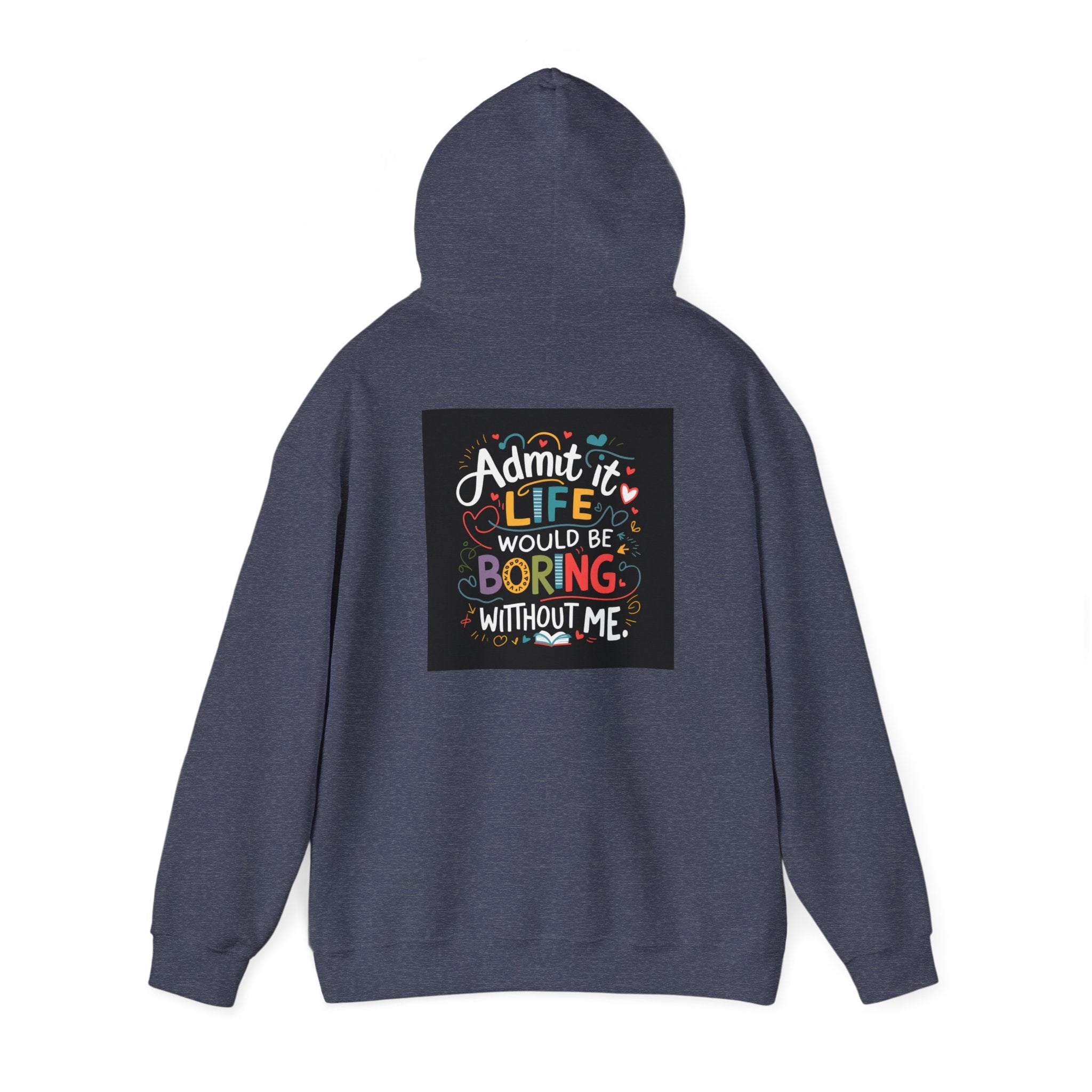 Admit it Unisex Heavy Blend™ Hooded Sweatshirt