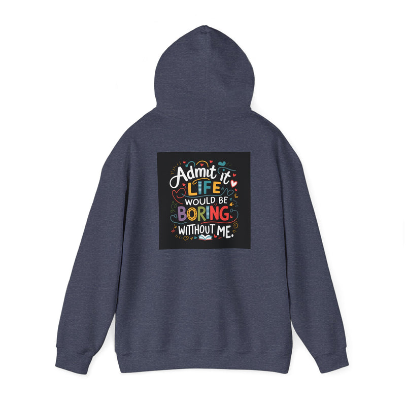 Admit it Unisex Heavy Blend™ Hooded Sweatshirt