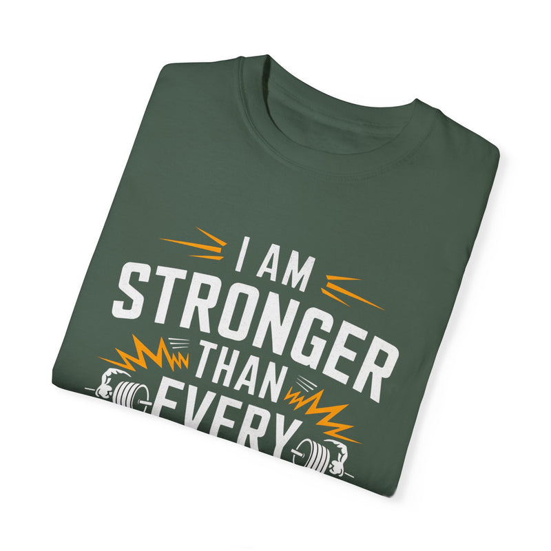Motivational Unisex Garment-Dyed T-shirt - 'Stronger Than Every Doubt'