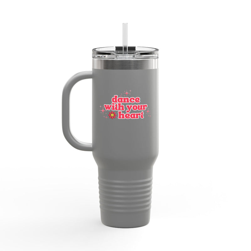 Insulated Travel Mug - Dance With Your Heart - 40oz