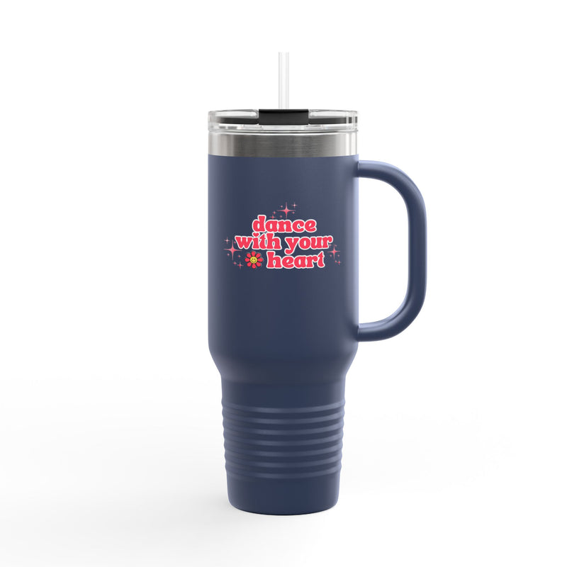 Insulated Travel Mug - Dance With Your Heart - 40oz