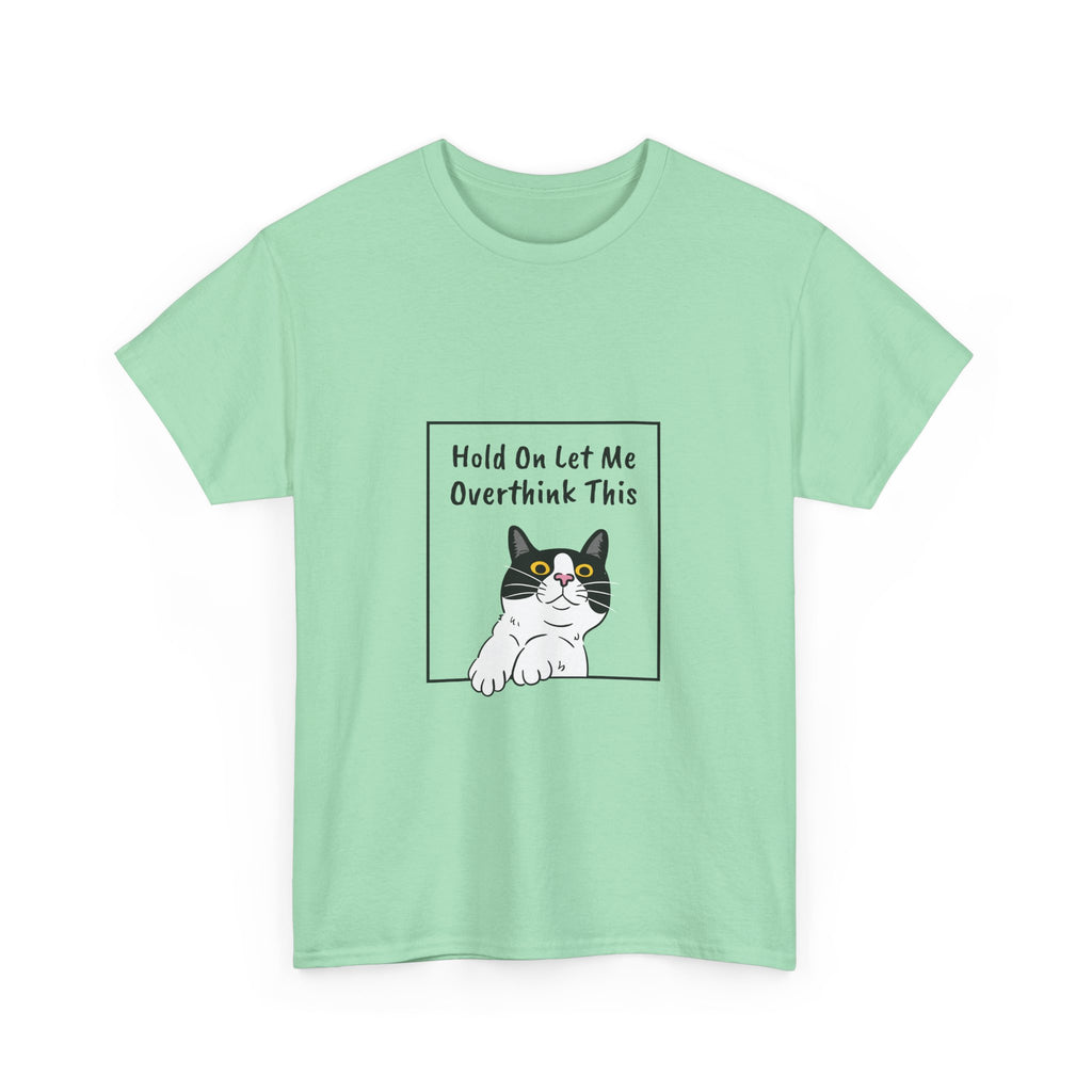 Funny Cat Overthink Tee - Unisex Heavy Cotton Shirt