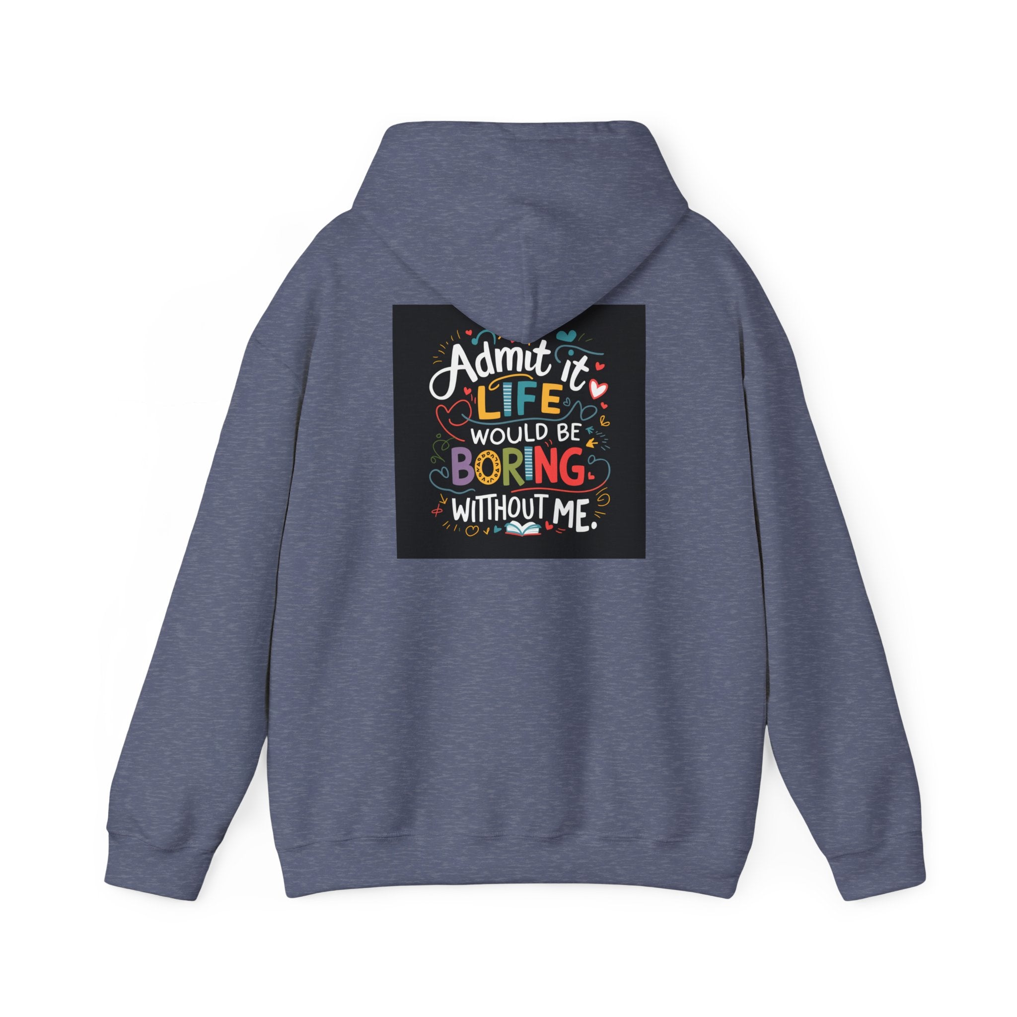 Admit it Unisex Heavy Blend™ Hooded Sweatshirt