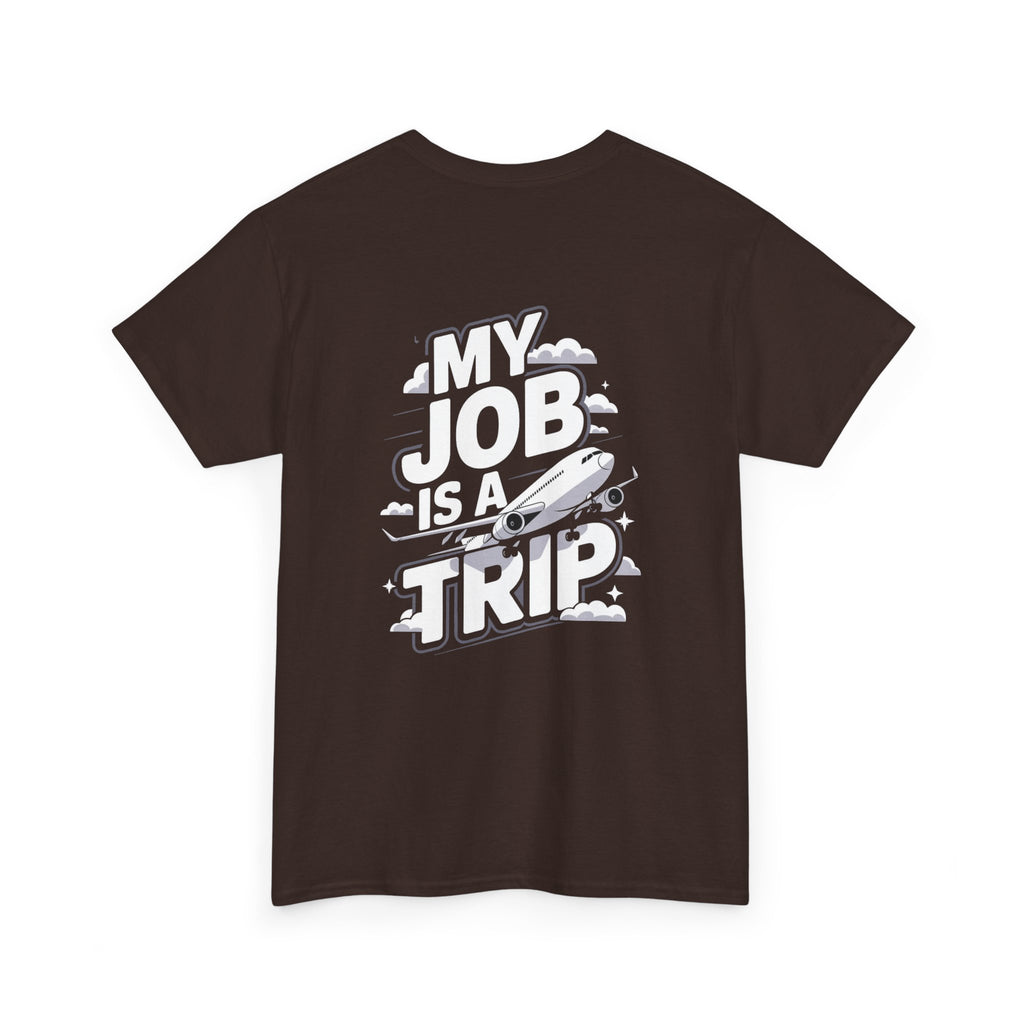 Unisex Heavy Cotton Tee - My Job is a TRIP