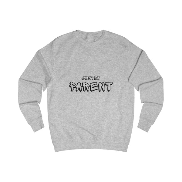 Gentle Parent Unisex Sweatshirt - Cozy & Supportive Apparel for Parenting