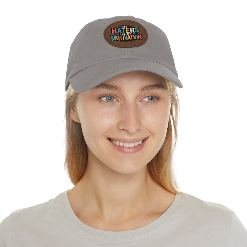 Motivational Dad Hat with Leather Patch - "My Haters Are My Motivation"