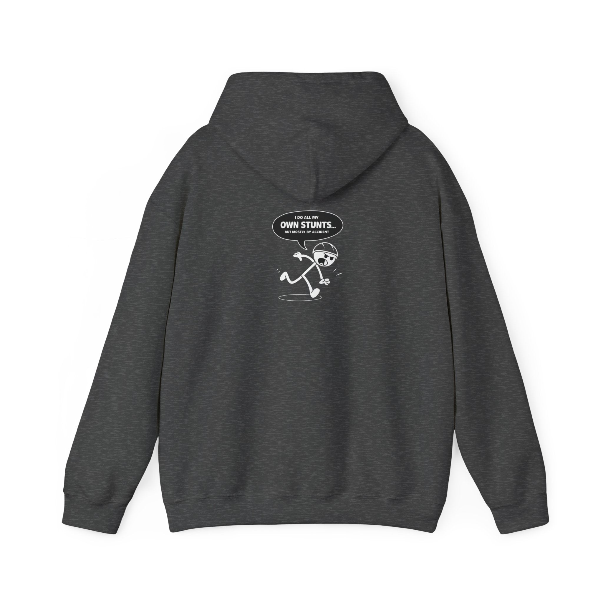Own Stunts" - T-Shirt Unisex Heavy Blend™ Hooded Sweatshirt