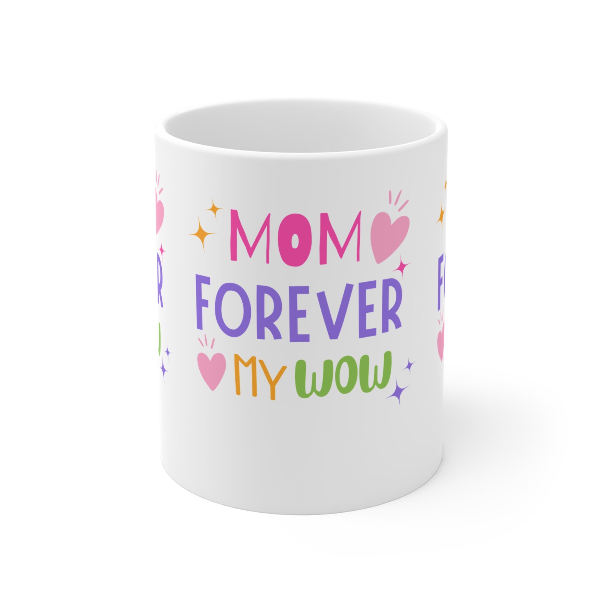 Colorful Mom Forever 11oz Mug – Perfect Gift for Mother's Day and Birthdays