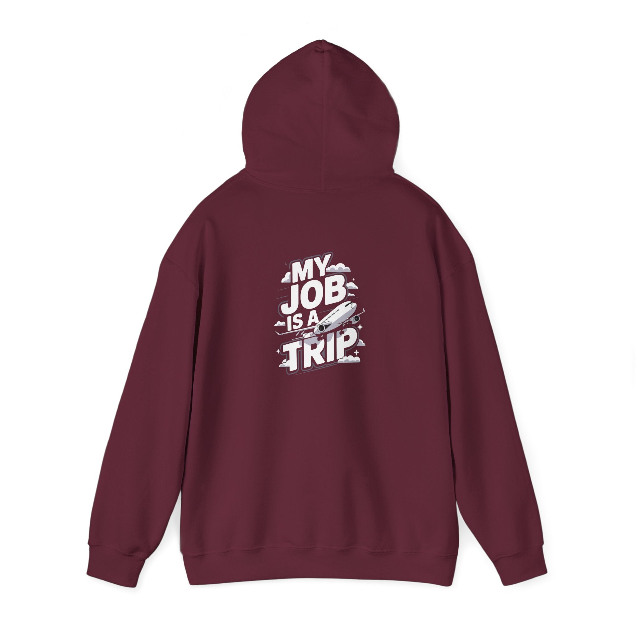 My Job is a TRIP Hoodie