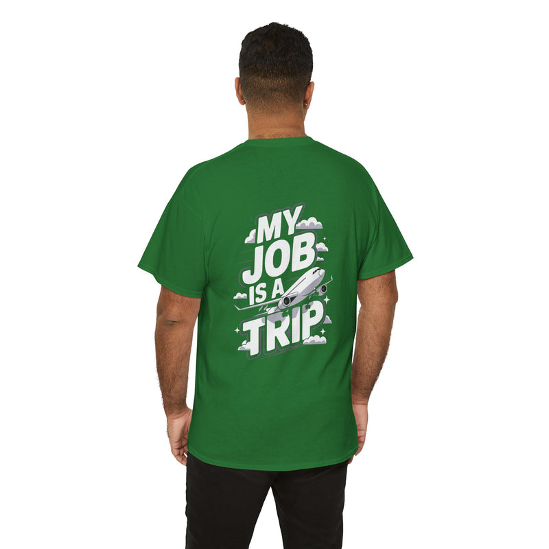 Unisex Heavy Cotton Tee - My Job is a TRIP