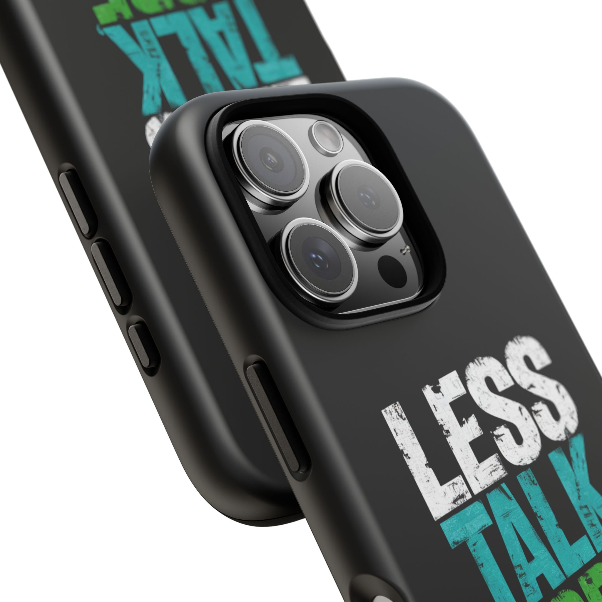 Less Talk More Action Phone Case - Tough, Motivational Design for Active Lifestyles