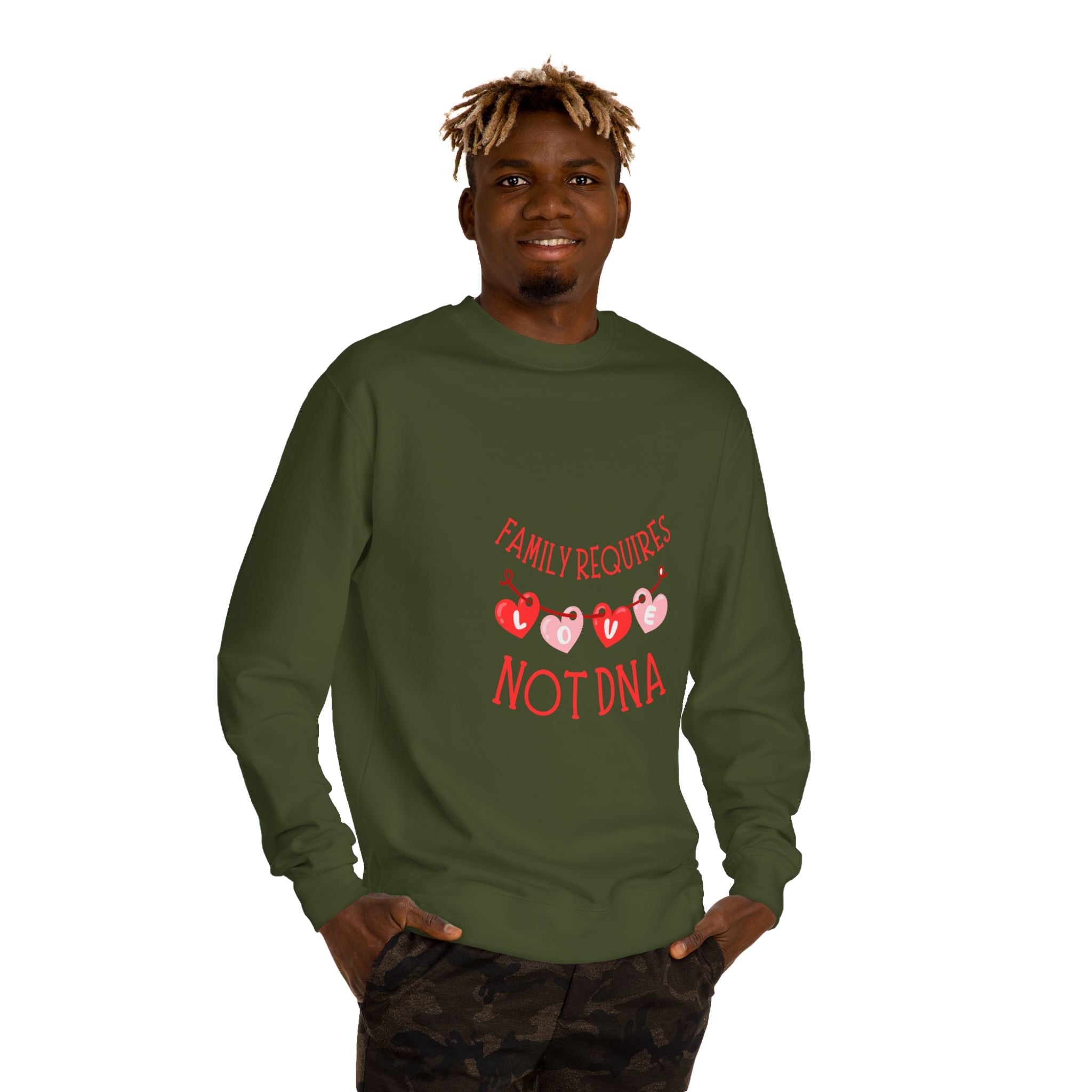 Funny Family Sweatshirt - "Family Requires Not DNA"