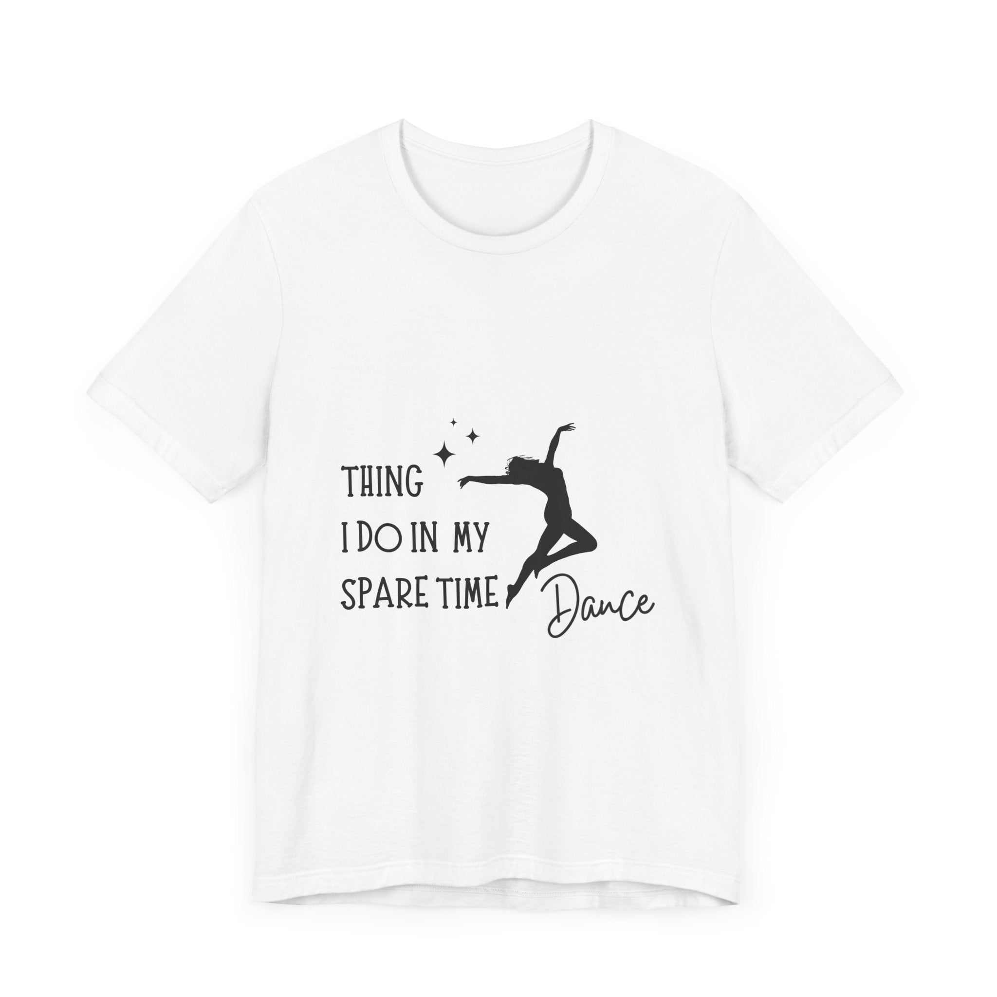 Dance Lover Unisex Jersey Tee - 'Thing I Do in My Spare Time' Graphic Shirt